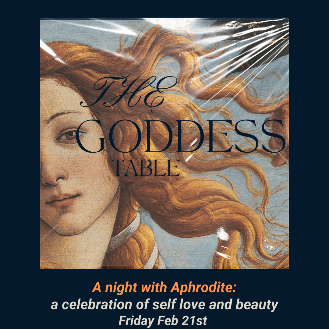 The Goddess Table - with Aphrodite a celebration of Self Love and Beauty - Series 3 - FEB 2025